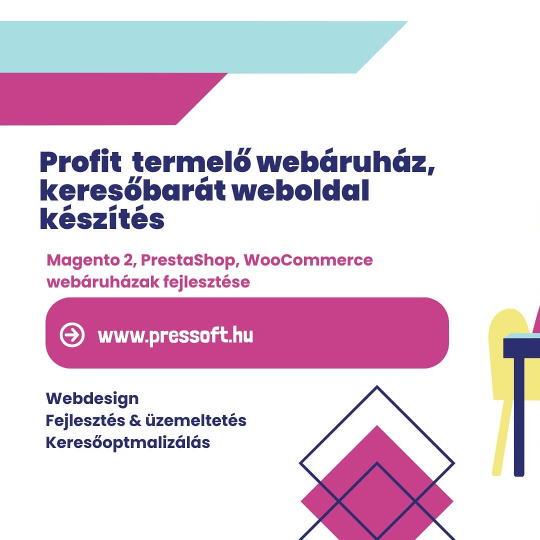 Magento 2, PrestaShop, WooCommerce webáruházak, egyedi weboldalak fejlesztése üzemeltetése